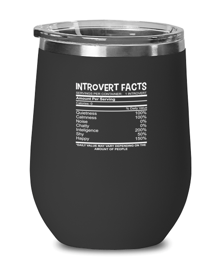 Wine Glass Tumbler Stainless Steel  Funny Introvert Facts