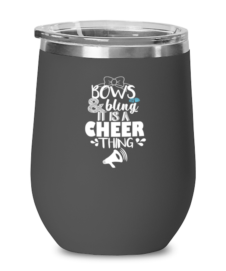 Wine Glass Tumbler Stainless Steel Funny Bows & Bling It Is A Cheer Thing