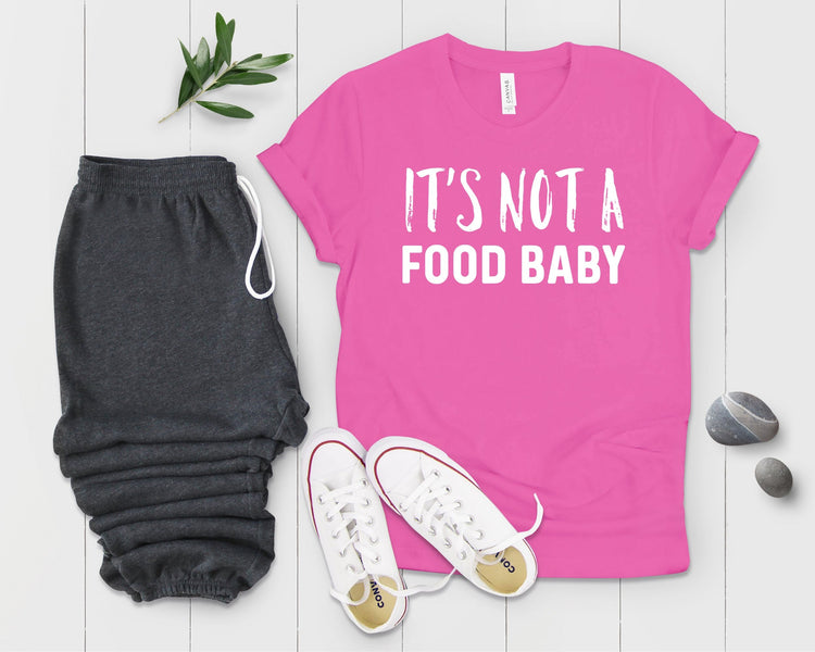 It's Not A Food Baby Pregnancy T Shirt Maternity Clothes - Teegarb