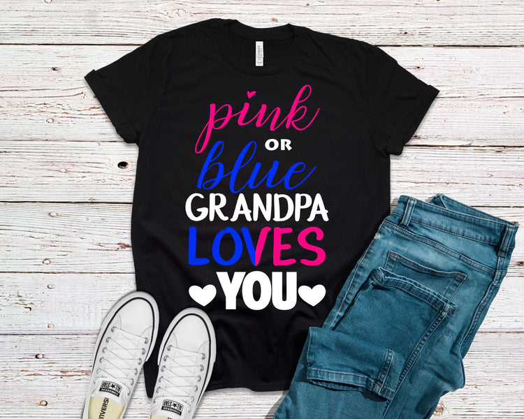 Pink Or Blue Grandpa Loves You Gender Reveal Grandfather Shirt - Teegarb