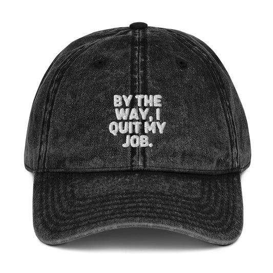Vintage Cotton Twill Cap Humorous Resignation Quitting Working Worker Enthusiast Hilarious Resigned Quitted Workplace Occupation